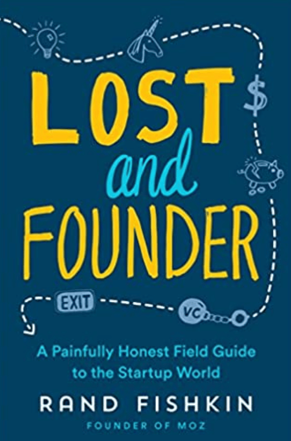 Lost and Founder, best startup book