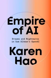 Empire of AI book cover — Karen Hao